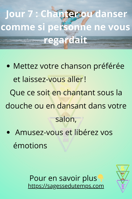 Jour 7 du défi 28 jours de sagesse et de bien être. Mettez votre chanson préférée et laissez vous aller. Que ce soit en chantant ou en dansant, amusez vous !