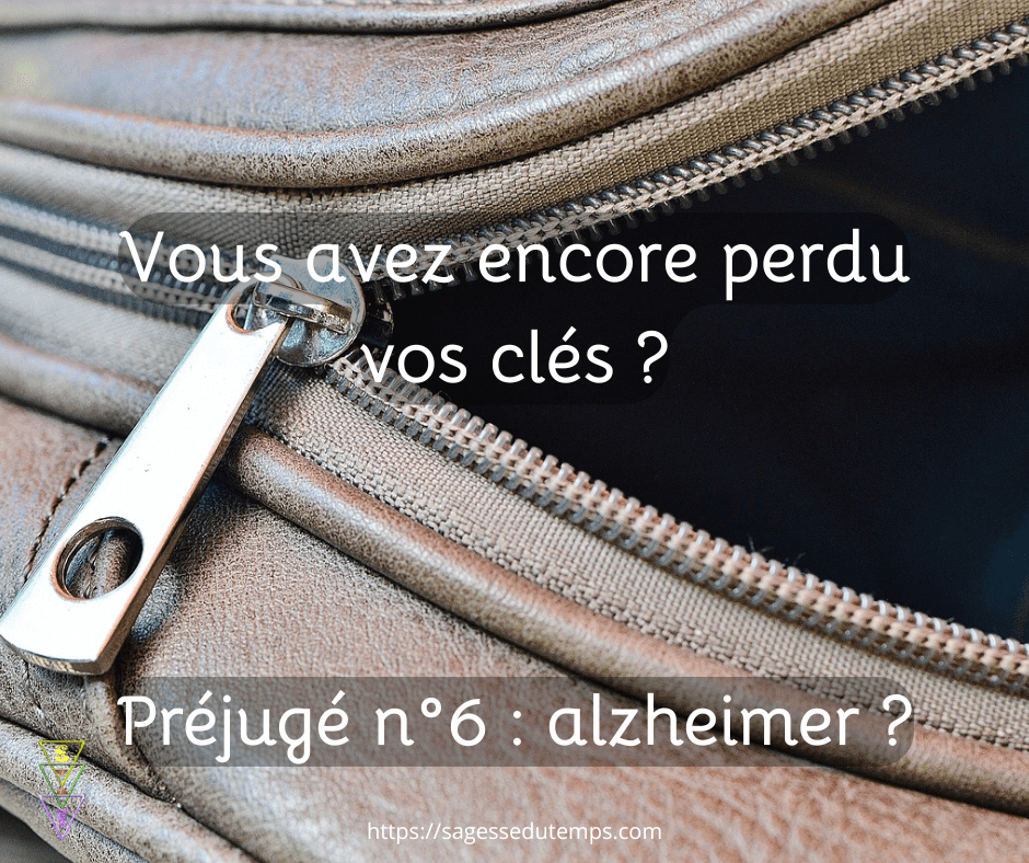 Agisme : préjugé humour : Vous avez encore perdu vos clés