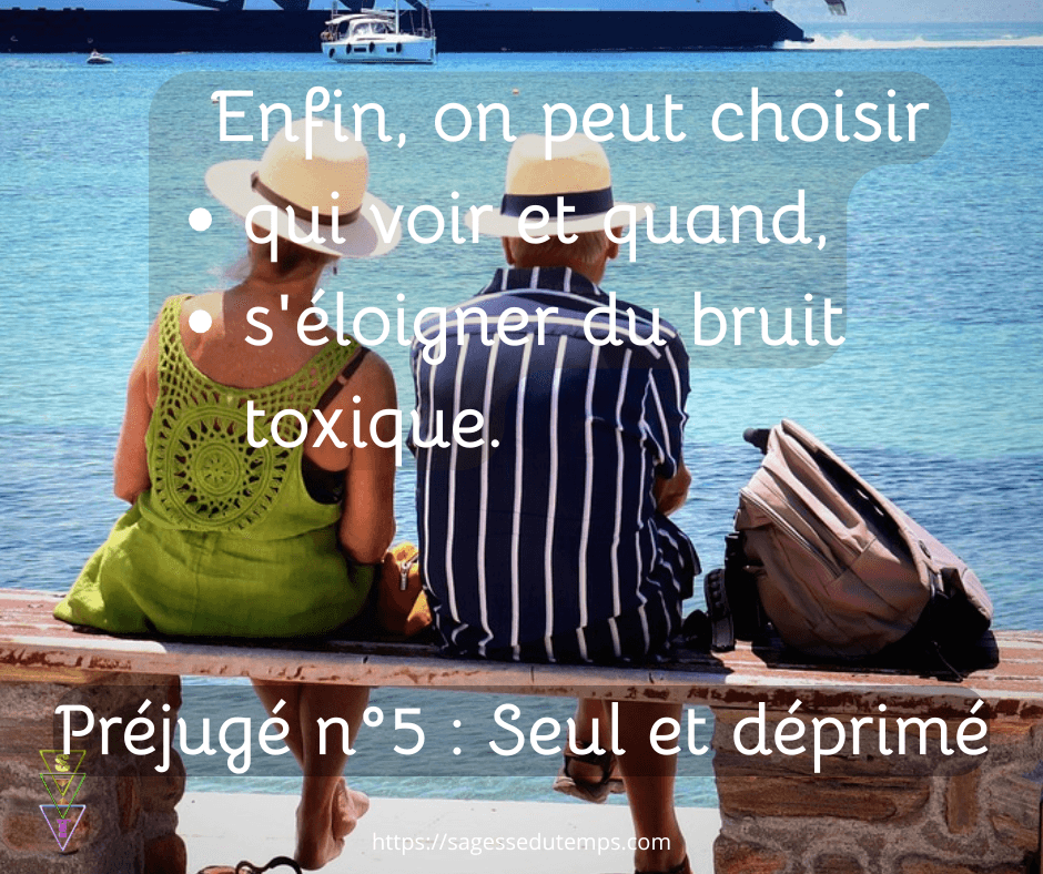 Agisme : préjugé humour : enfin on peut voir qui on veut et quand on veut